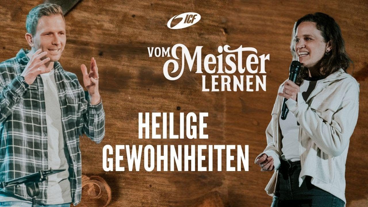 Vom Meister lernen | Wie Gott zur Gewohnheit wird - Jonas & Caro Günter