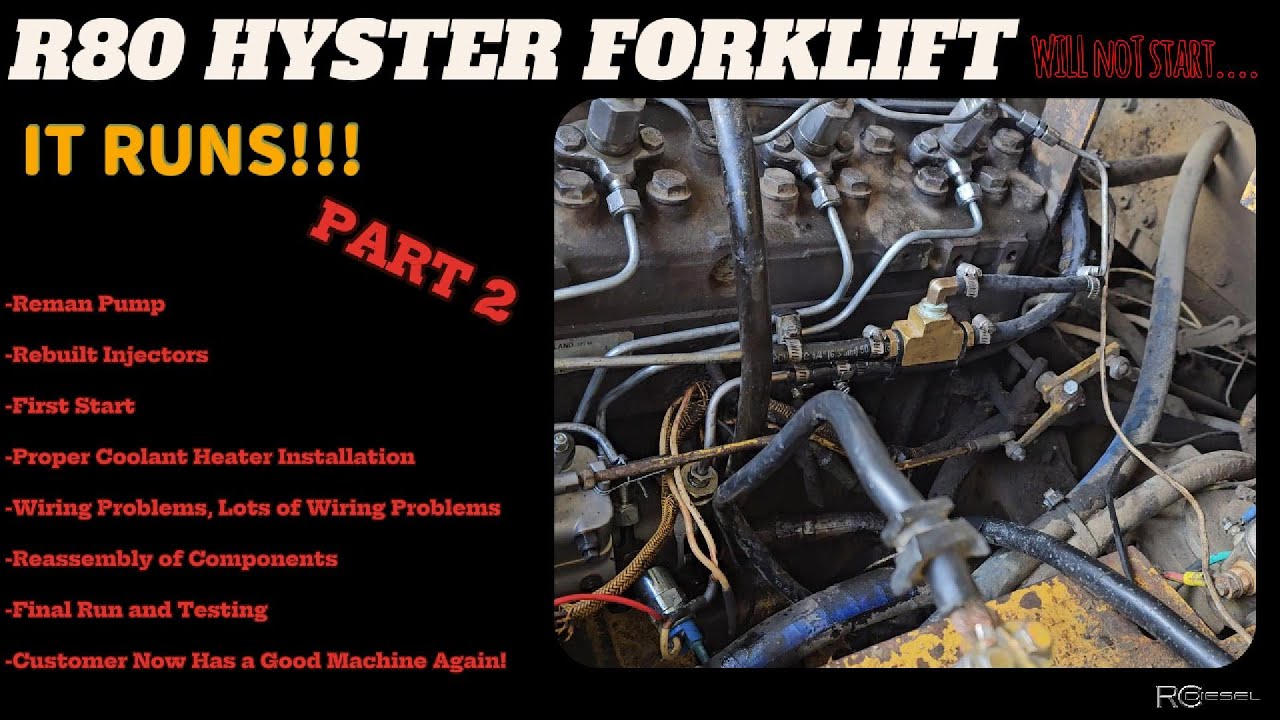 🔧  HYSTER R80 Forklift WON’T START - PART 3 | Injection Pump, Wiring, Coolant Heater & More 🚛💨