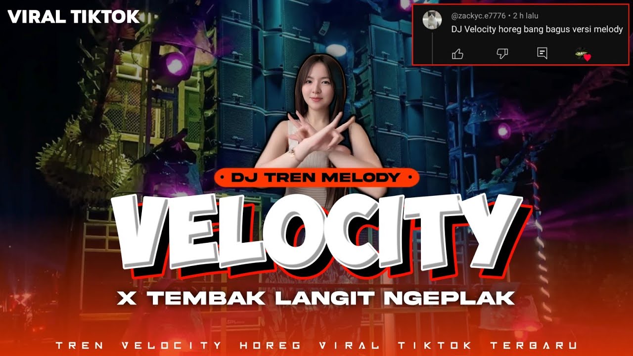 Dj Melody Velocity Horeg Style Ngeplak X Baby Dont Go Tembak Langit Viral Tiktok