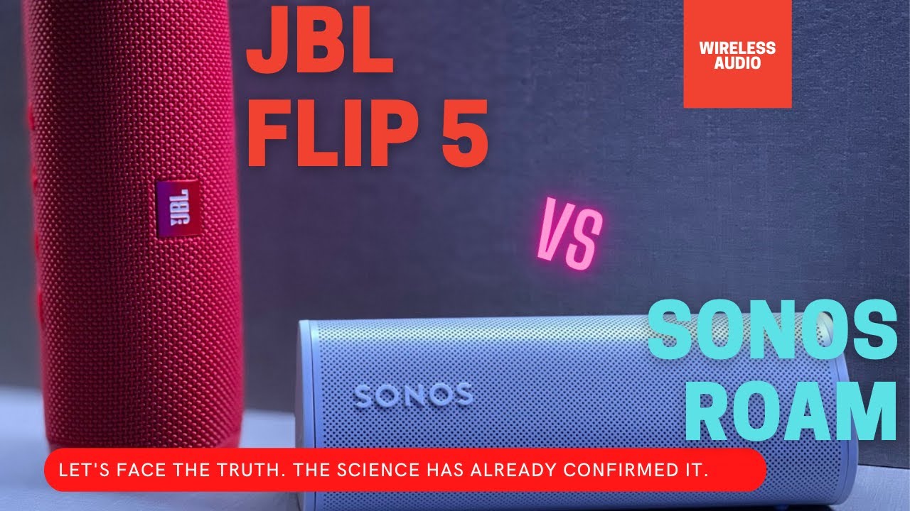 Sonos Roam vs JBL Flip 5 - which provides better portable sound?