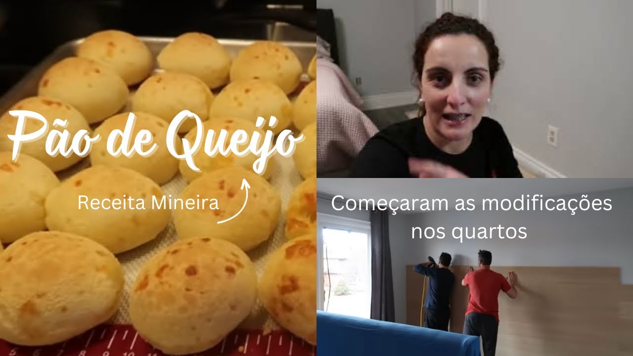 VLOG|Começamos com as Alterações nos Quartos/Limpezas/Pão de Queijo Delicioso #paodequeijomineiro