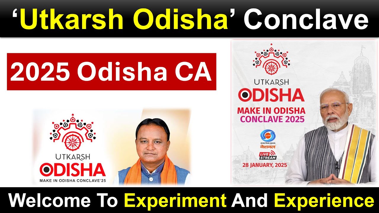 Utkarsh Odisha Conclave 2025 #ossc #osssc #opsc #odishapolice #odishacurrentaffairs2025