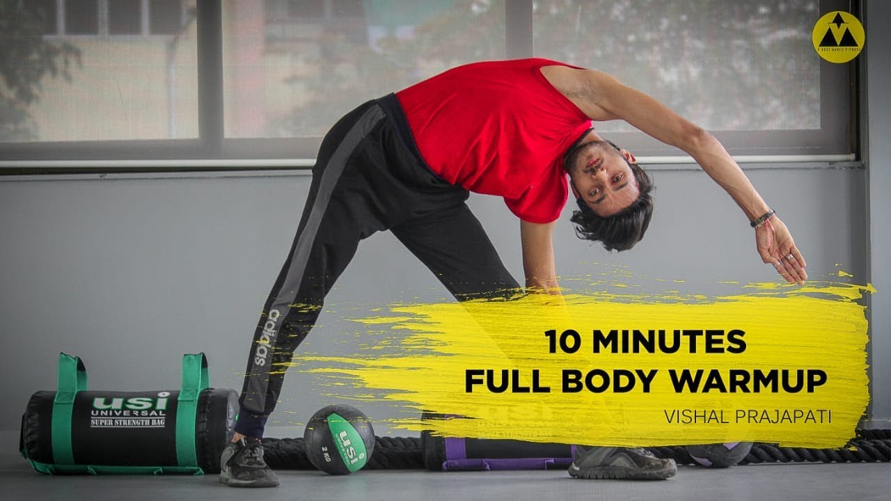 5 to 10 Minute WARM-UP/STRETCH before ANY EXERCISE! Warm up Routine By Vishal Prajapati | 2019