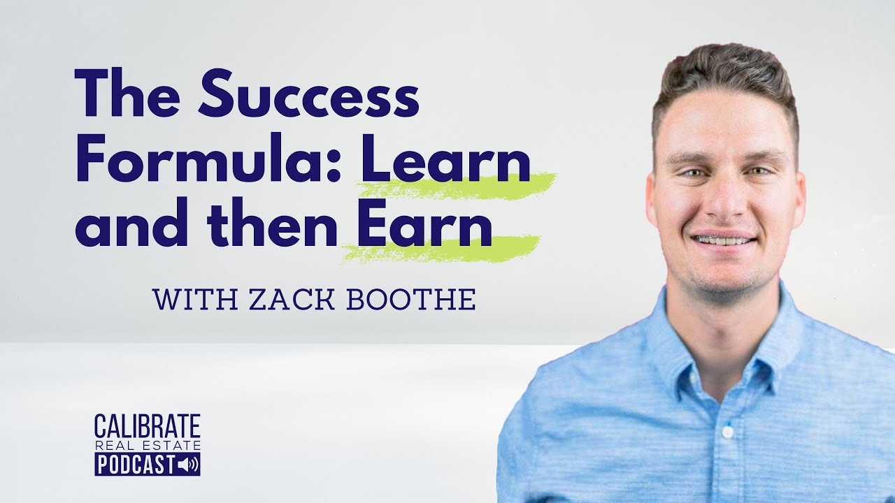 CRE Podcast Episode 155: The Success Formula: Learn and then Earn