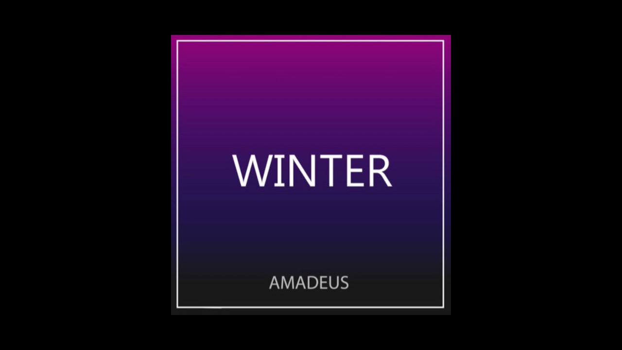 Winter - Amadeus ( slowed )