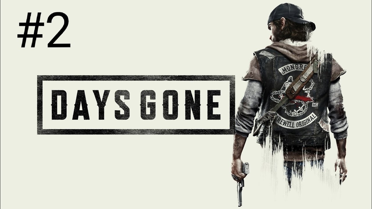 Прохождение DAYS GONE! Часть 2