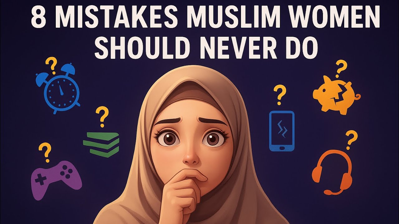8 Biggest Mistakes Muslim Women Must Avoid | Real-Life Islamic Story | Imaan Talks