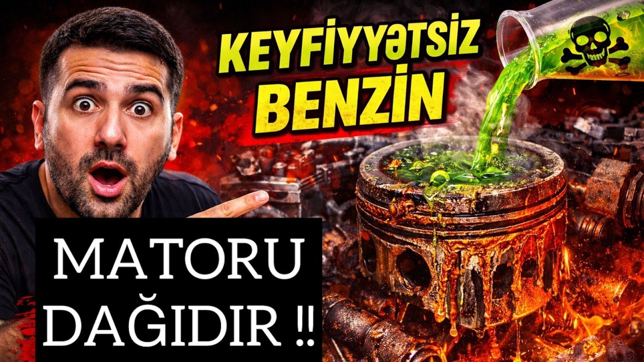 Pis Benzin Matoru İçəridən Çürüdür – Səbəbi ŞOK EDƏCƏK!
