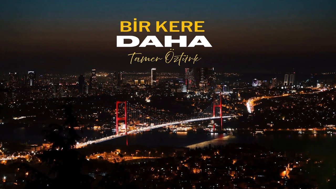 Tamer Öztürk - Bir Kere Daha