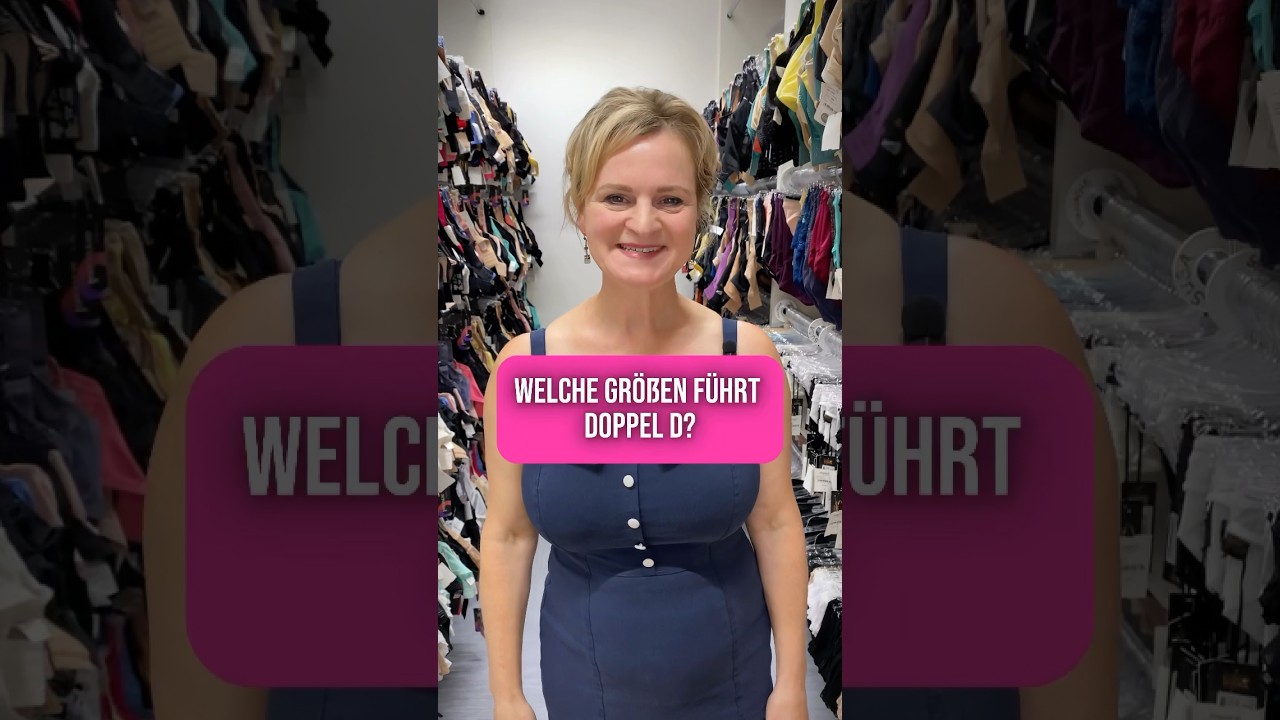 Welche BH-Gr&ouml;&szlig;en f&uuml;hrt Doppel D?