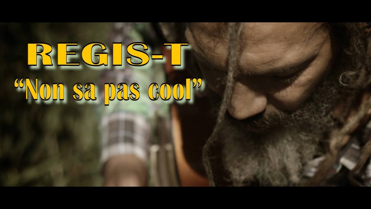 REGIS T - NON SA PA COOL • OFFICIAL VIDEO