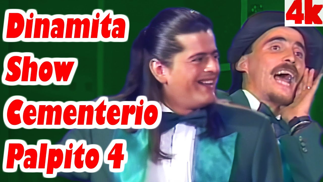 El Flaco y El Indio Cementerio Palpito 4 Dinamita Show