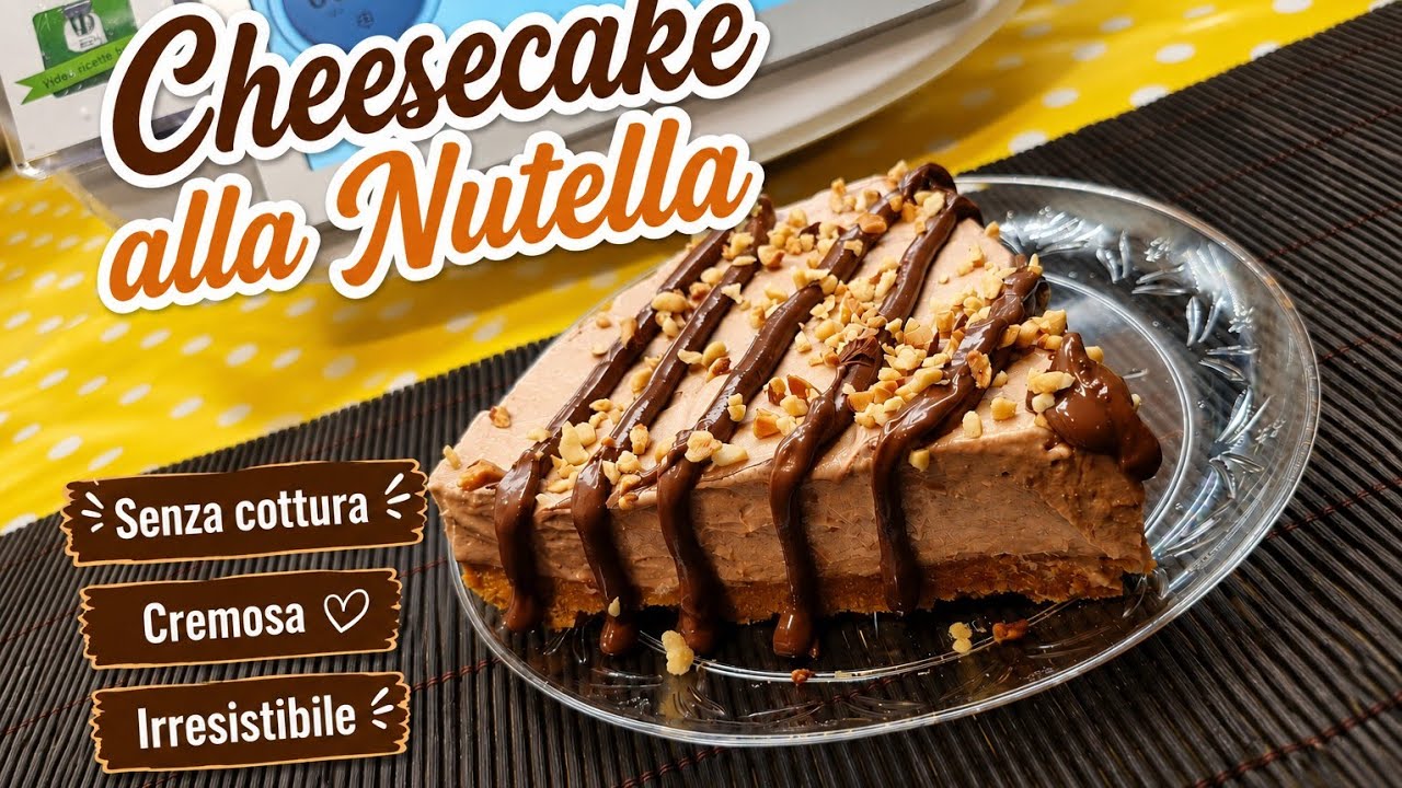 Torta fredda nutella e mascarpone per bimby TM7 TM6 TM5 TM31 TM21