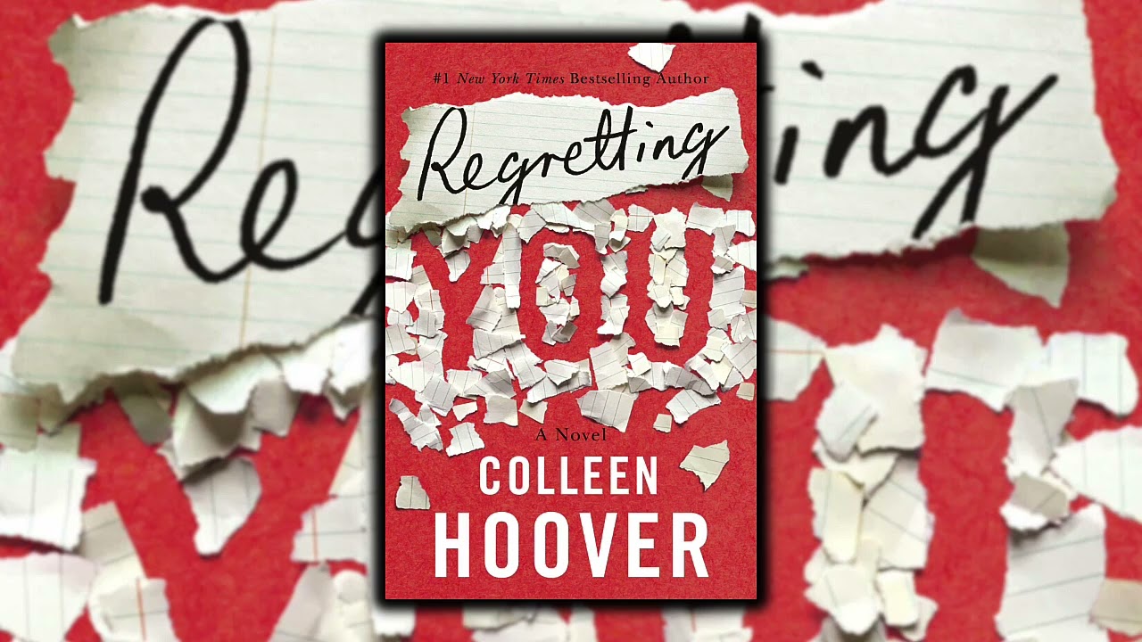 Regretting You by Colleen Hoover | Audiobook Romance Novel