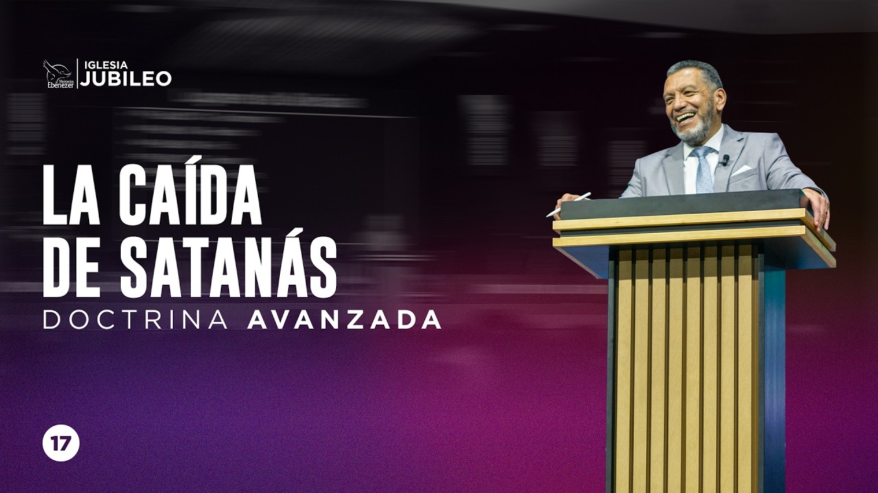 Escuela Doctrinal - La caída de satanás  | Pastor Julio Herrera ǀ Miércoles 08 de Septiembre