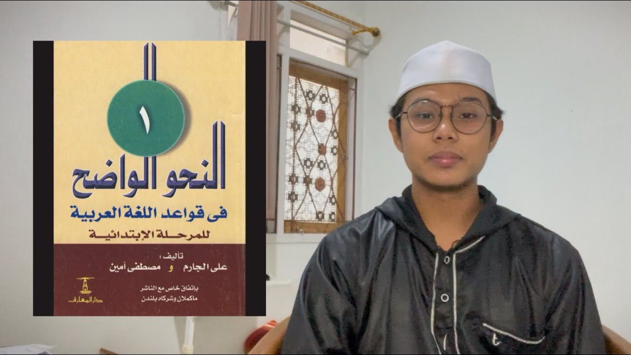08 NAHWU WADIH JILID 1 - NASB FI’IL MUDHORI’ - PEMULA
