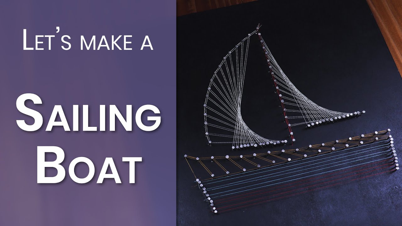 How to make a Sailing Boat, string art project