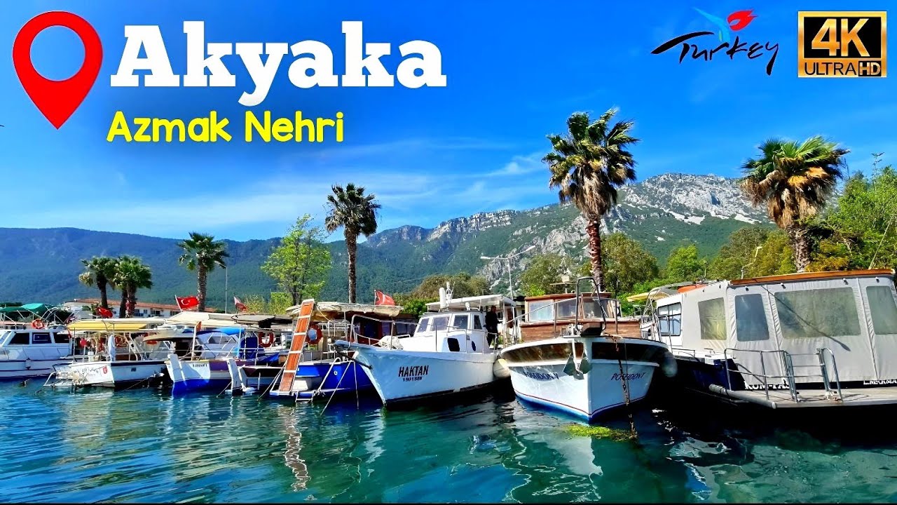 Muğla Akyaka ve Azmak Nehri Tanıtım Gezisi - 4K (2026) | Tekne Turu & &Ccedil;arşı Gezisi - Akyaka, Muğla