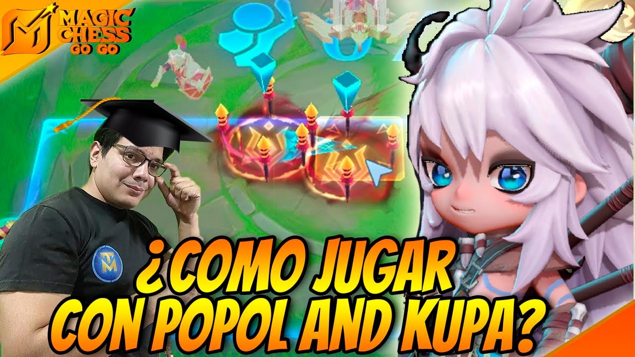 ¿Cómo Jugar a Popol and Kupa En Magic Chess Go Go?