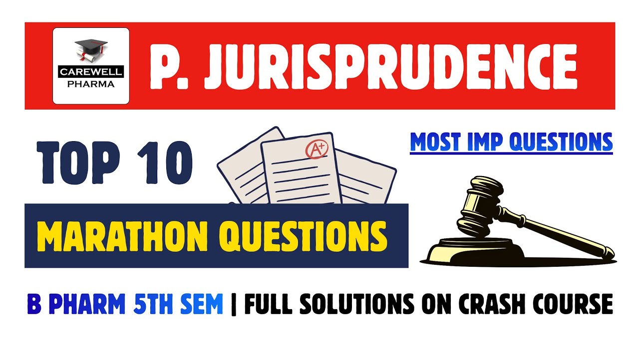 Pharmaceutical Jurisprudence | Top 10 Marathon Questions | Pharmaceutical Jurisprudence 5th semester