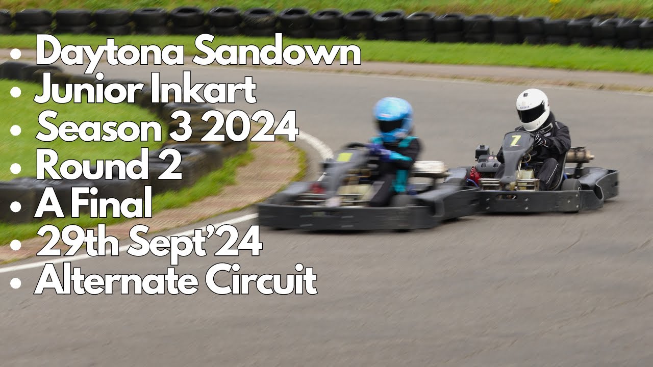 Daytona Sandown Round 2 Season 3 Inkart Junior Championship A final 29th Sept 2024