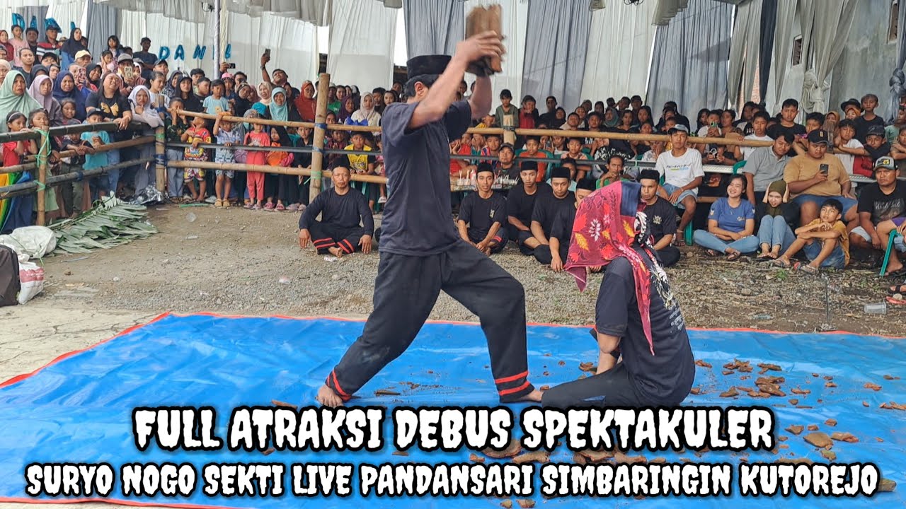 FULL ATRAKSI DEBUS SPEKTAKULER ‼️ SURYO NOGO SEKTI LIVE PANDANSARI SIMBARINGIN KUTOREJO MOJOKERTO 