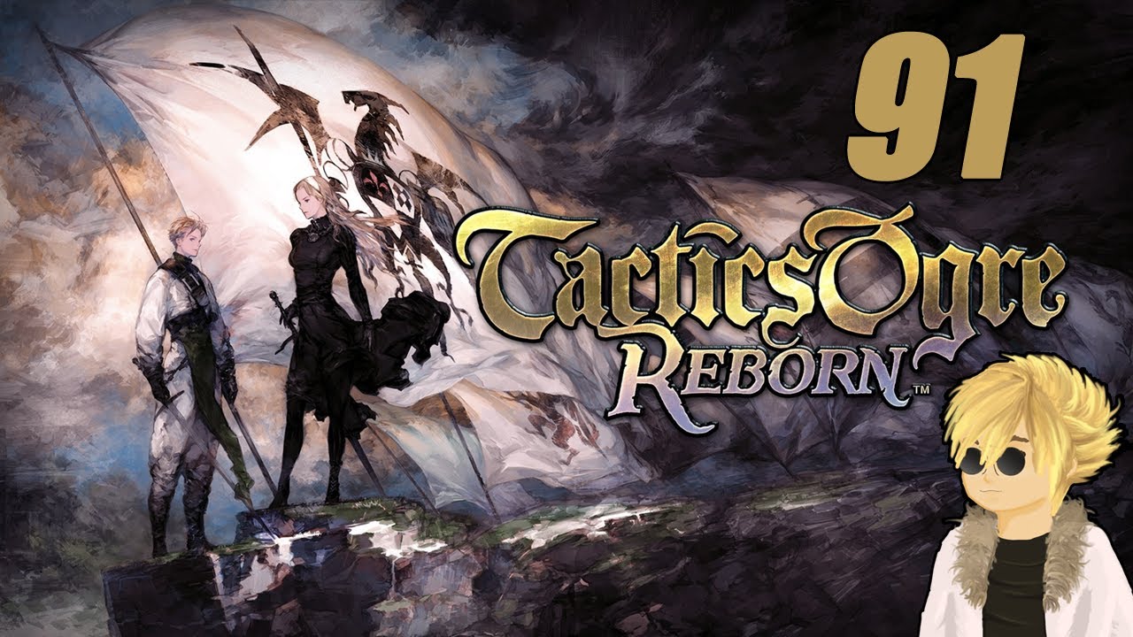 The power of the Mages! | Tactics Ogre: Reborn Ep#91