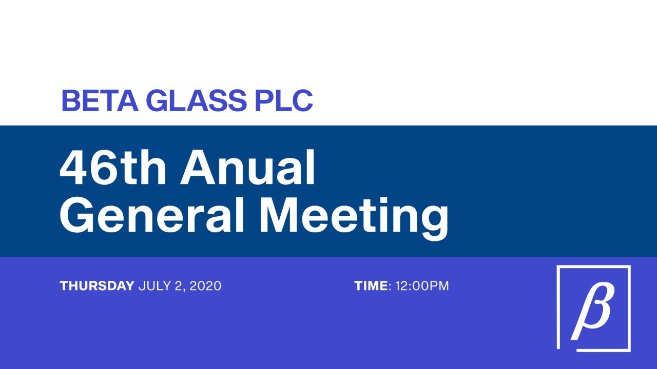 Beta Glass Plc - AGM