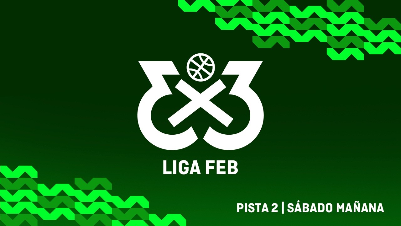 🏀 En vivo - Pista 2 | Sábado Mañana | Liga Invierno 3x3 FEB - 4ª Parada