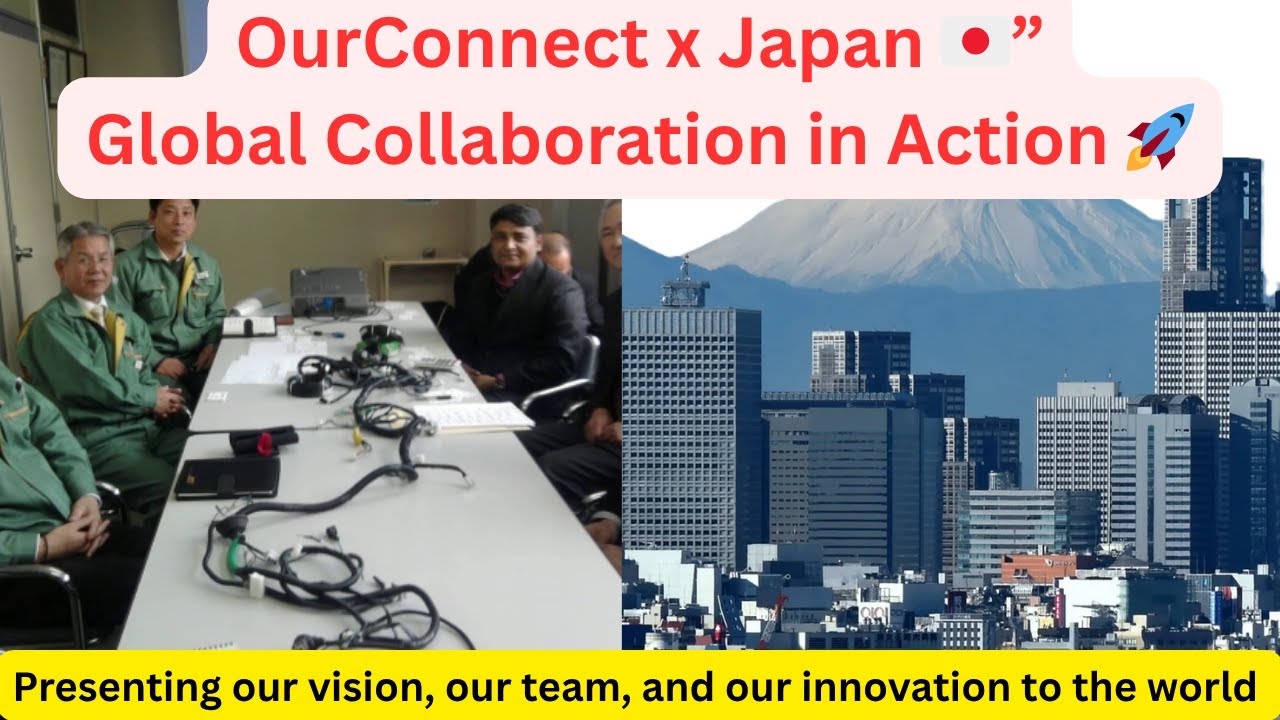 OurConnect x Japan 🇯🇵 | Presentation & Collaboration Pitch 2025 🚀