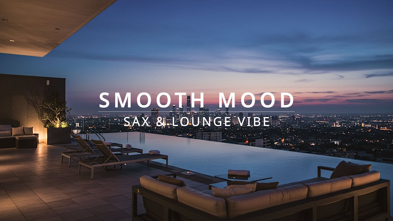 [Smooth Operator] midsummer night's dream - lounge vibes for a nostalgic evening. Vol. 28