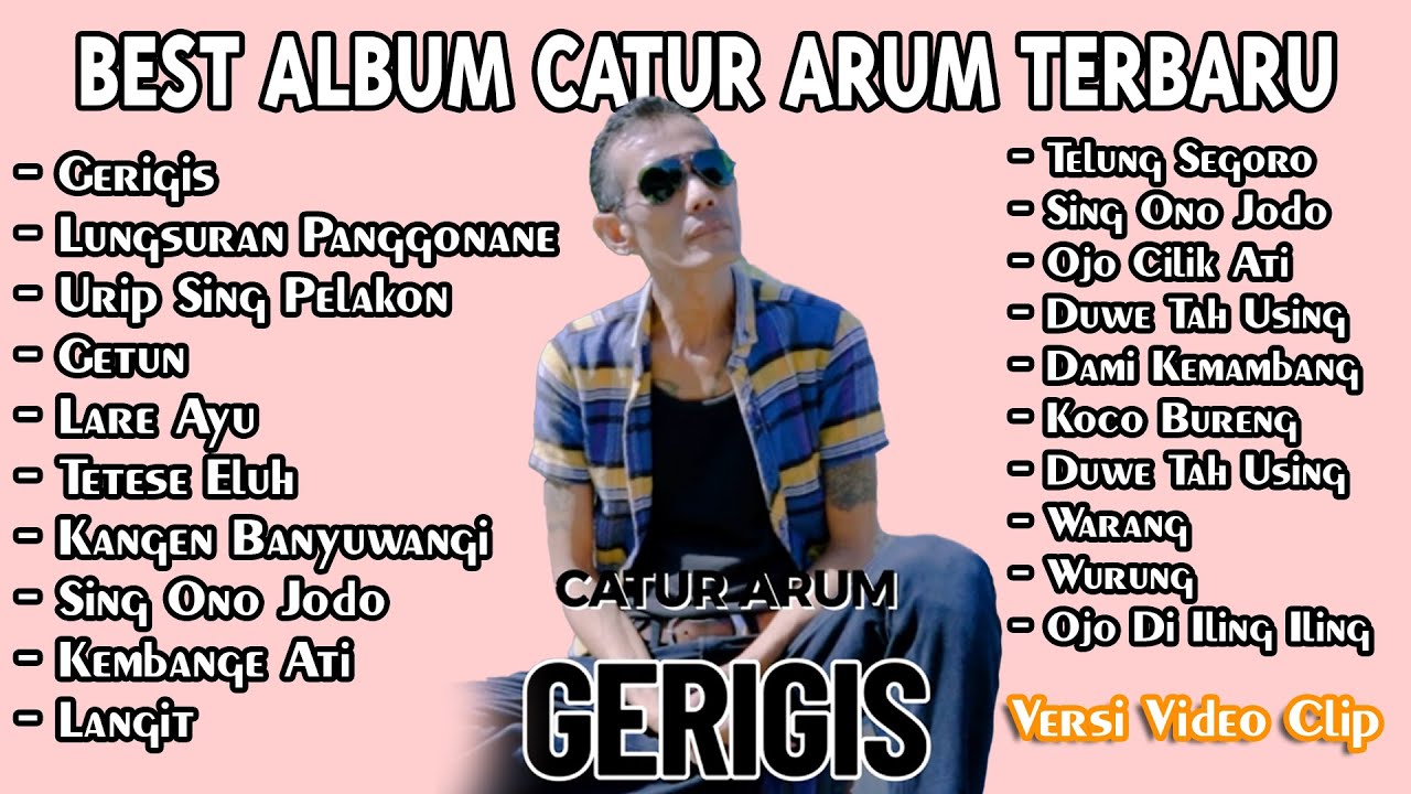 Catur Arum Terbaru ~ Gerigis,Lungsuran Panggonane || Lagu Banyuwangi