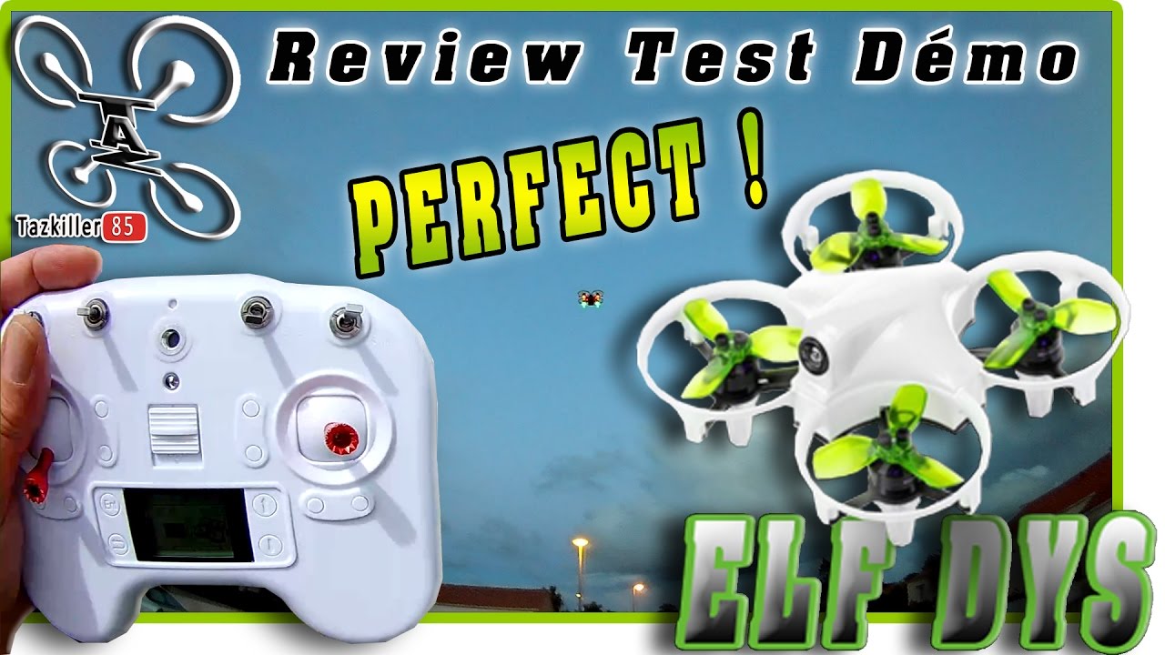 ELF DYS Racer FPV RTF Review Test Demo / LA PERFECTION !!!