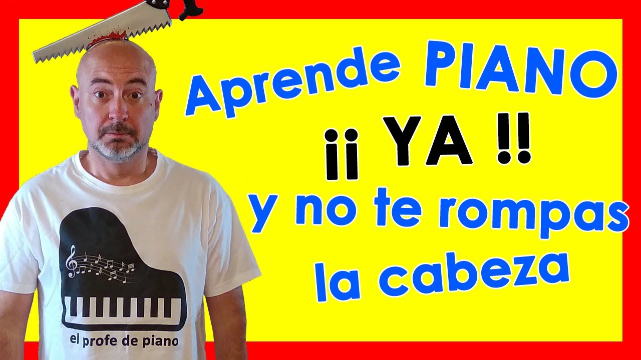 ✅ SECRETO: Aprende a tocar el piano AUNQUE no tengas idea de música ► [ Curso de Piano PASO A PASO ]