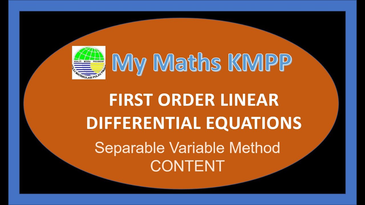Separable Variable Method CONTENT