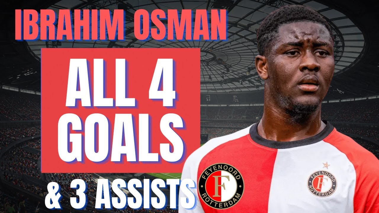 Ibrahim Osman - ALL 4 GOALS & ASSISTS FOR FEYENOORD | Skills & Highlights