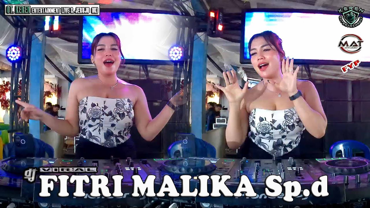 SPECIAL PERFORMANCE 🏅DJ FITRI MALIKA🏅OT.KEREN ENTERTAINMENT LIVE S. JERUJU OKI🏅LIMA MENIT LAGI🏅