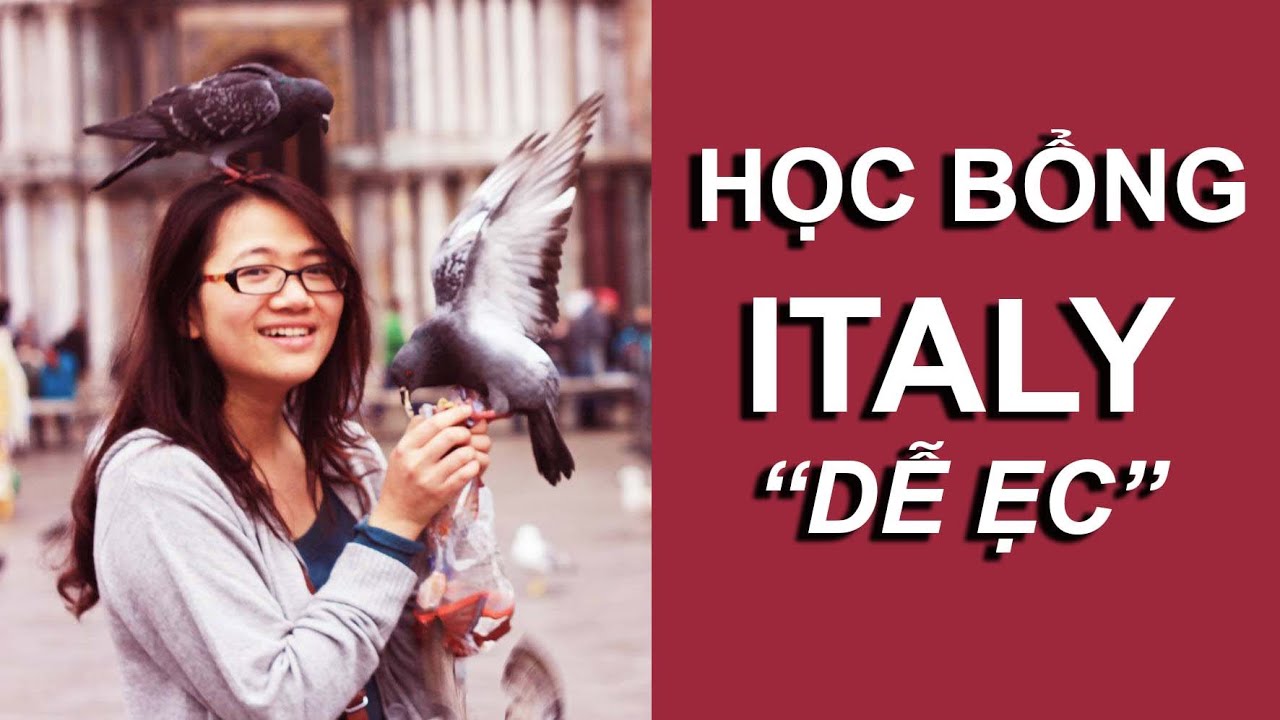EP 68:  Học bổng Du học Ý 