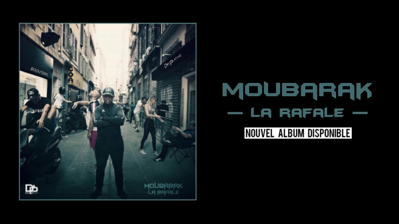 Moubarak - Plata en Platine Ft . Tk / Soolking / Heuss L'enfoir&eacute; / Jul // Album La Rafale [11]