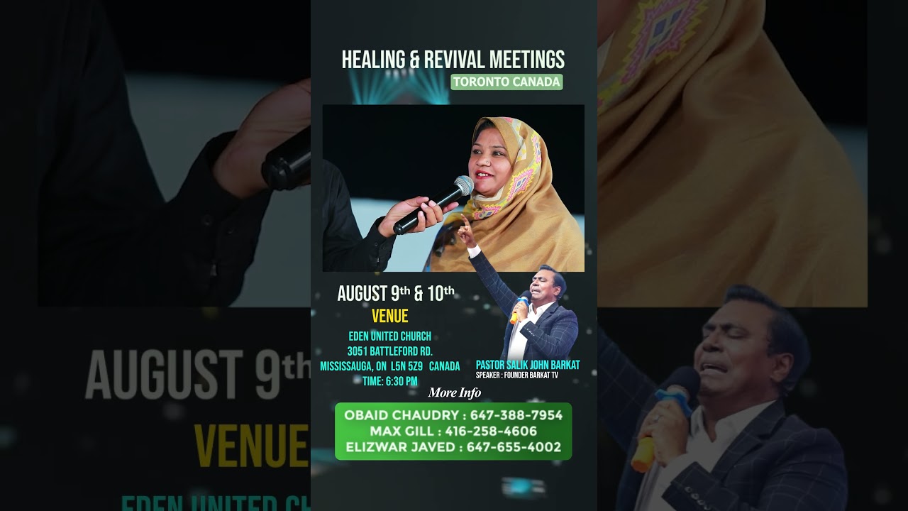 Upcoming Healing & Revival Meetings in Toronto, Canada. #barkattv