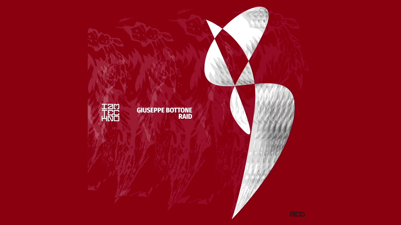 Giuseppe Bottone - Raid (Original Mix) // IAMT RED