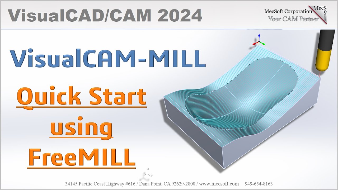 FreeMILL 2024 Quick Start, VisualCAD/CAM