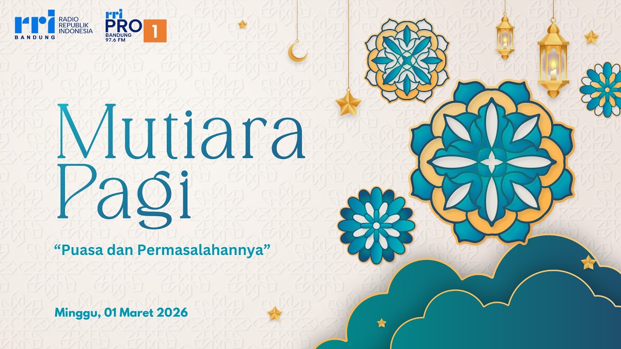 MUTIARA PAGI - Puasa dan Permasalahannya