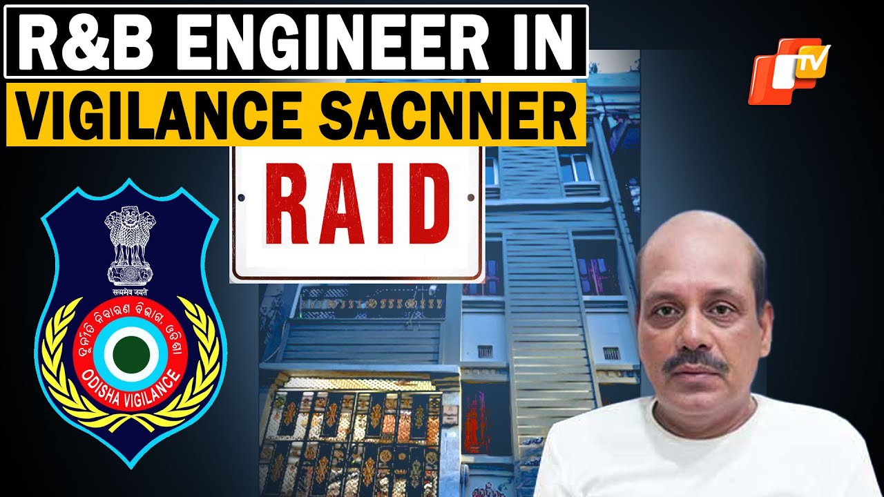 Odisha Vigilance Raids 10 Locations of R&B Engineer in Bhubaneswar & Nayagarh |OTV News English |OTV