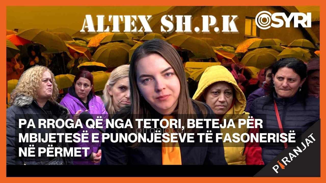 Pa rroga që nga tetori, beteja për mbijetesë e punonjëseve të fasonerisë në Përmet
