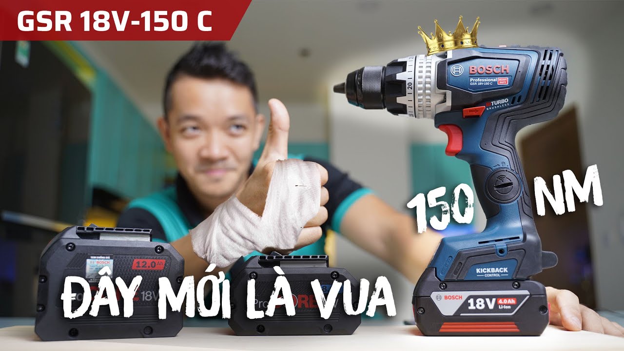 Vua Khoan Pin Thực Sự Tại Việt Nam | Bosch GSR 18V-150 C, Lực Vặn 150Nm, Loạt Tính Năng Đỉnh Cao