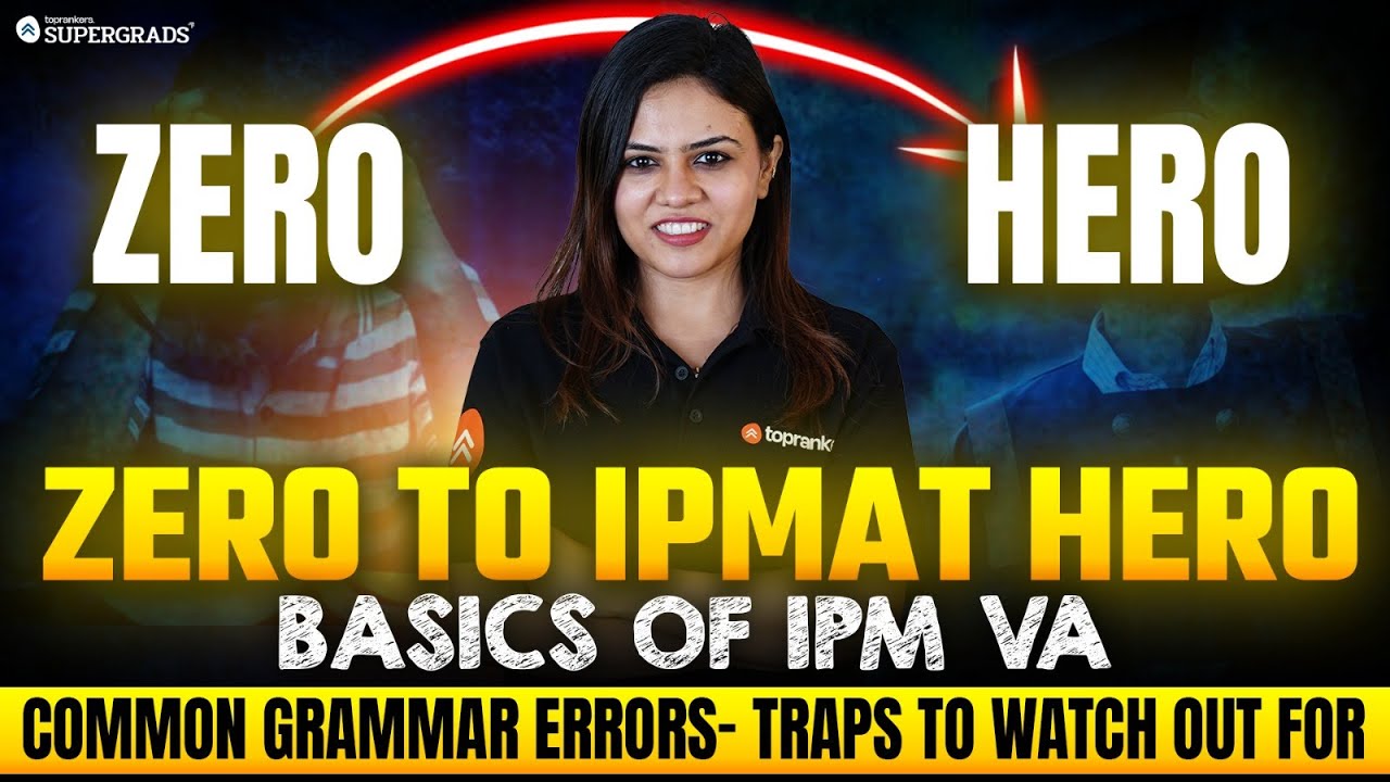 Zero to IPMAT Hero | Basics of IPM VA : Common Grammar Errors- Traps to watch out for | IPMAT 2026