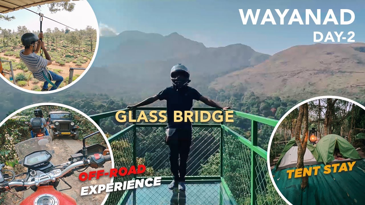 Wayanad Road Trip | Day 2 | Tent stay, 900 kandi etc | Tamil vlog!