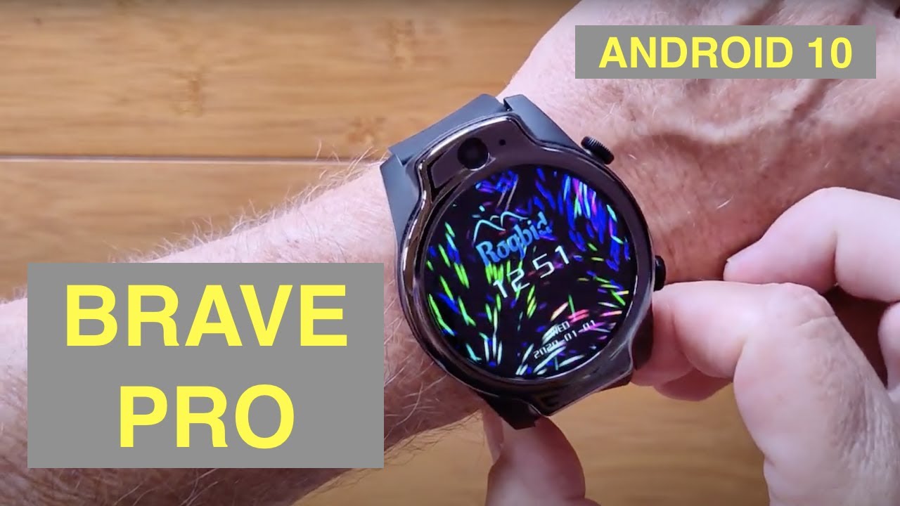 ROGBID BRAVE PRO Android 10 Dual Cams 4GB/64GB 5ATM Watproof 4G Smartwatch: Unbox & 1st Look