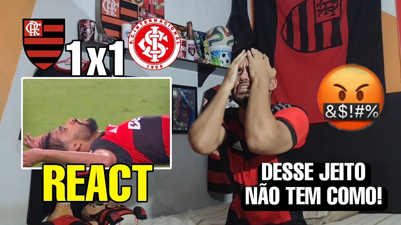 REACT FLAMENGO 1 X 1 INTERNACIONAL MELHORES MOMENTOS REAÇÕES FLAMENGUISTAS BRASILEIRÃO 2026
